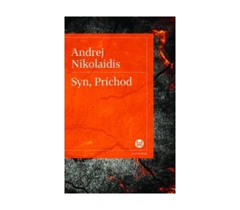 Syn, Príchod