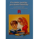 Pro hbité jazýčky R
