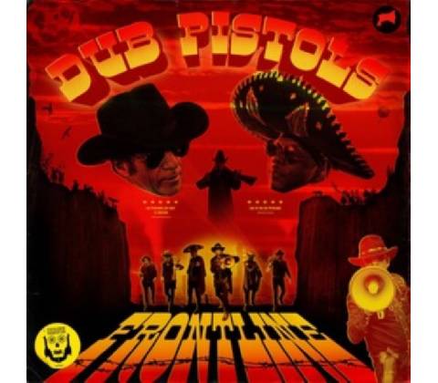 DUB PISTOLS - FRONTLINE CD
