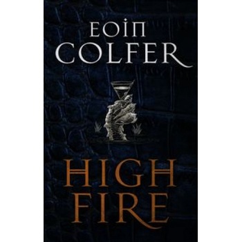 Highfire - Eoin Colfer