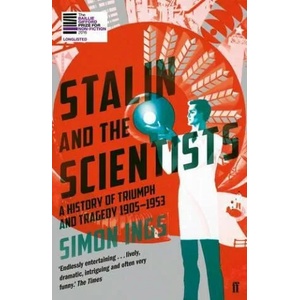 Stalin and the Scientists | Simon Ings (ISBN: 9780571290086)