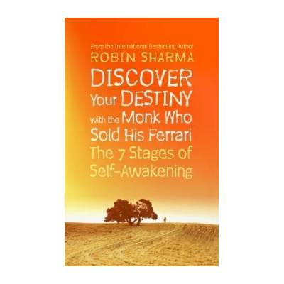 Discover Your Destiny with The Monk Who Sold His Ferrari