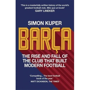 Barca | Simon Kuper (ISBN: 9781780725543)