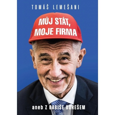 Můj stát, moje firma aneb Z Babiše Burešem