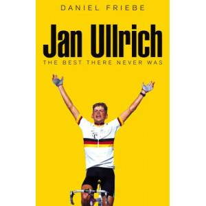 Jan Ullrich | DANIEL FRIEBE (2017)