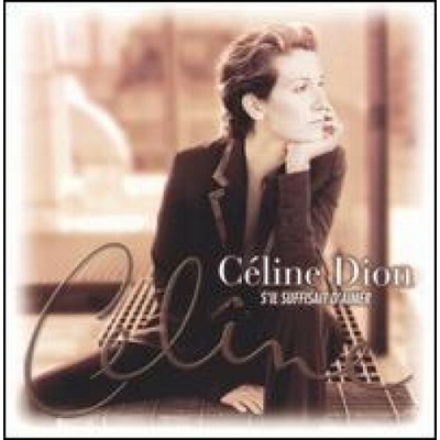 Dion Celine - S'il Suffisait D'aimer CD