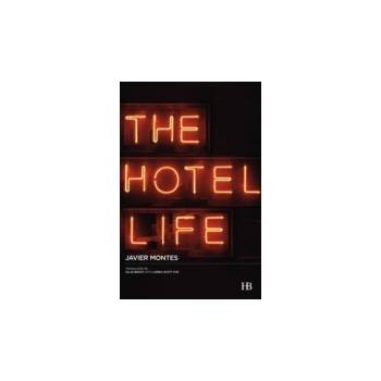 Hotel Life - Montes Javier, Brock Ollie, Fox Lorna Scott