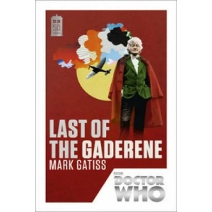 Doctor Who: Last of the Gaderene | Mark Gatiss (2013)
