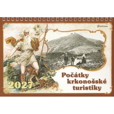 Krkonoše Počátky krkonošské turistiky Stolní Gentiana 2027