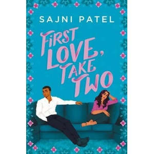 First Love, Take Two | Sajni Patel (ISBN: 9781538733363)