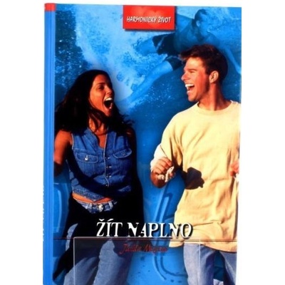ŽÍT NAPLNO