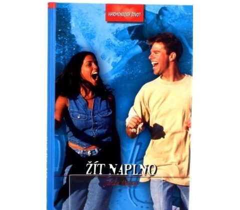 ŽÍT NAPLNO