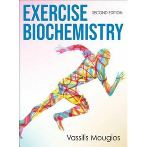 Exercise Biochemistry | Vassilis Mougios (ISBN: 9781492529040)
