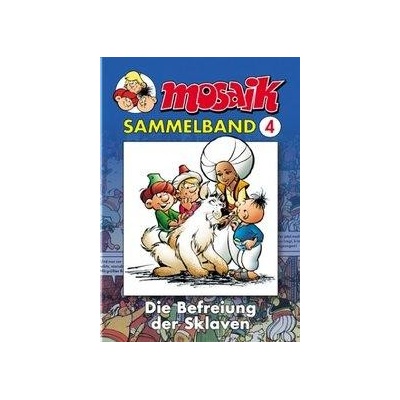 Mosaik Sammelband - Die Befreiung der Sklaven - Schleiter, Klaus D.