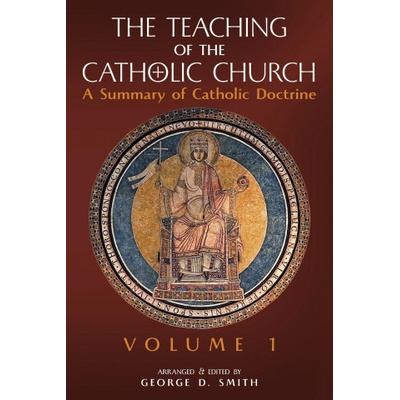 Teaching of the Catholic Church | Canon George D. Smith