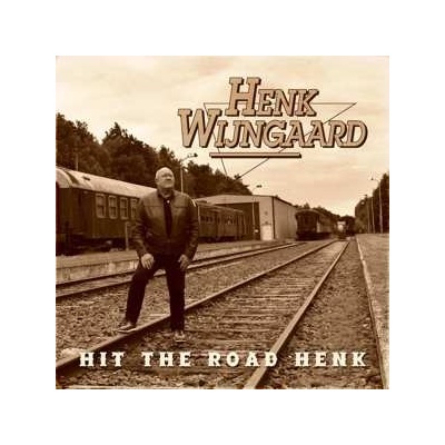 Henk Wijngaard - Hit The Road Henk CD