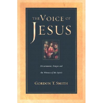 Voice of Jesus | Gordon T. Smith