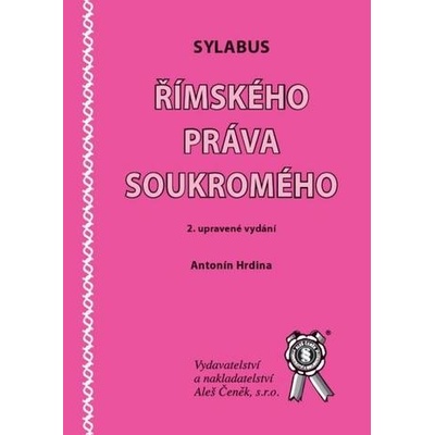 Sylabus římského práva soukromého - Antonín Hrdina