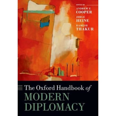 "The Oxford Handbook of Modern Diplomacy" - "" ("Cooper Andrew F.")(Paperback)