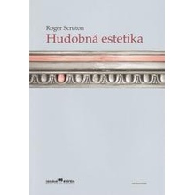 Hudobná estetika - Scruton Roger