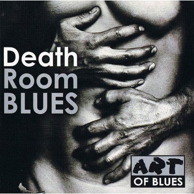 ART OF BLUES Saudek Death Room BLUES CD