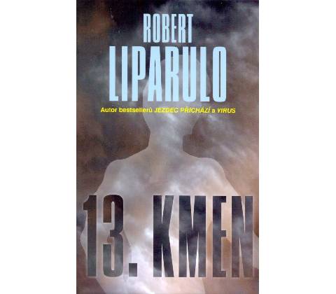 13. kmen - Robert Liparulo