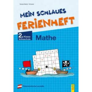 Mein schlaues Ferienheft Mathematik - 2. Klasse Volksschule (ISBN: 9783707424867)