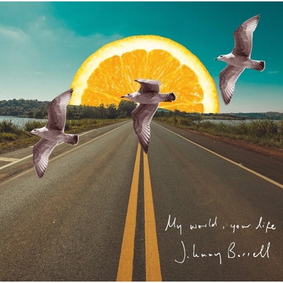 Johnny Borrell - My World, Your Life LTD SP