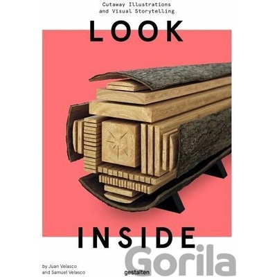 Look Inside: Cutaway Illustrations and VisualGestalten, Juan Velasco, Samue