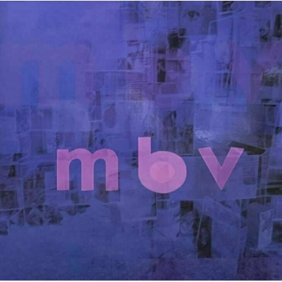 My Bloody Valentine - M B V Deluxe Edition LP