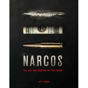 Art and Making of Narcos (ISBN: 9781785659089)