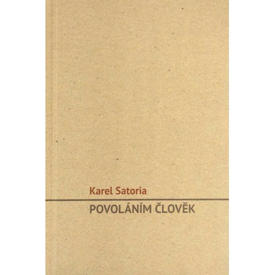 Povoláním člověk