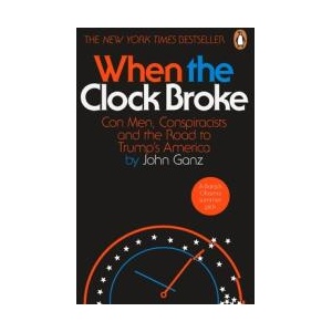 When the Clock Broke | John Ganz (ISBN: 9781405981699)