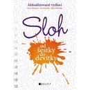 Sloh od šestky do devítky
