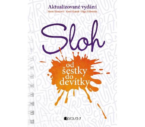 Sloh od šestky do devítky