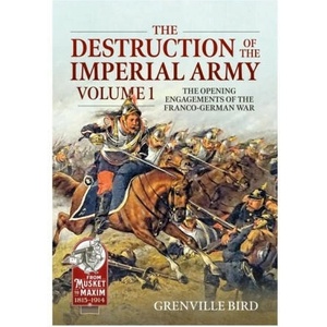 Destruction of the Imperial Army | Grenville Bird (ISBN: 9781915113818)