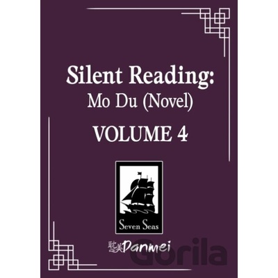 Silent Reading: Mo Du (Novel) Vol. 4