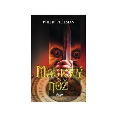 Magický nôž, 2.vydanie Pullman Philip