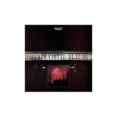 CIOTTI, ROBERTO - Bluesman LP
