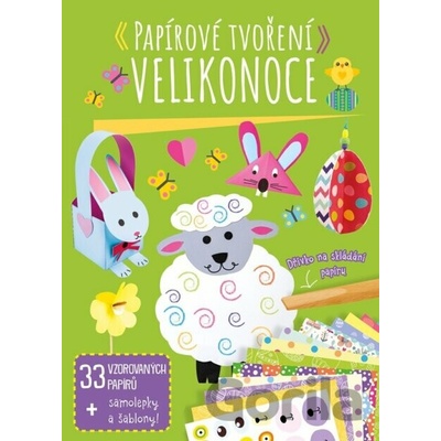 Papírové tvoření Velikonoce kolektív autorov