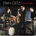 Stan Getz - Desafinado (Remastered) (180 g) (LP) (3596973443762)