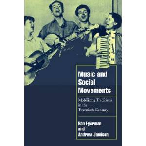 Music and Social Movements | Ron Eyerman (1998)