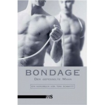 Männerschwarm Bondage | Tom Schmitt
