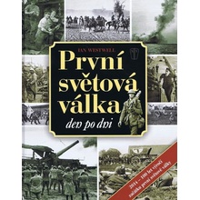První světová válka den po dni - 2. vydání - Ian Westwell
