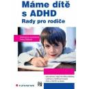 Máme dítě s ADHD