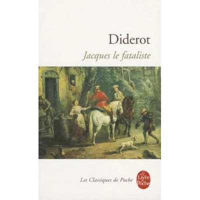 Jacques Le Fataliste | Denis Diderot