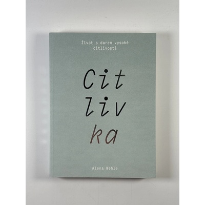 Citlivka - Život s darem vysoké citlivosti