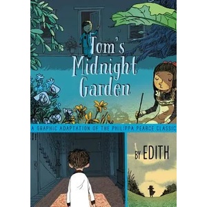 Tom's Midnight Garden Graphic Novel | Philippa Pearce (ISBN: 9780062696564)