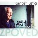 Zpověď - Arnošt Lustig