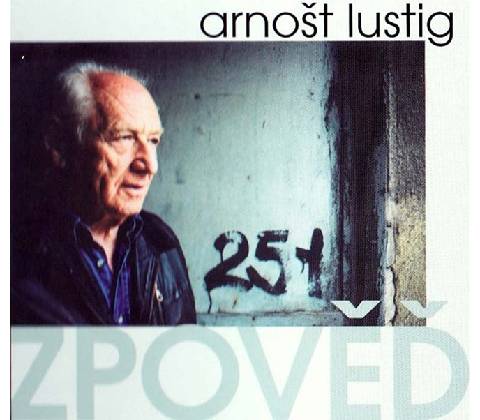 Zpověď - Arnošt Lustig
